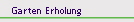 Garten Erholung