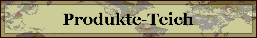 Produkte-Teich